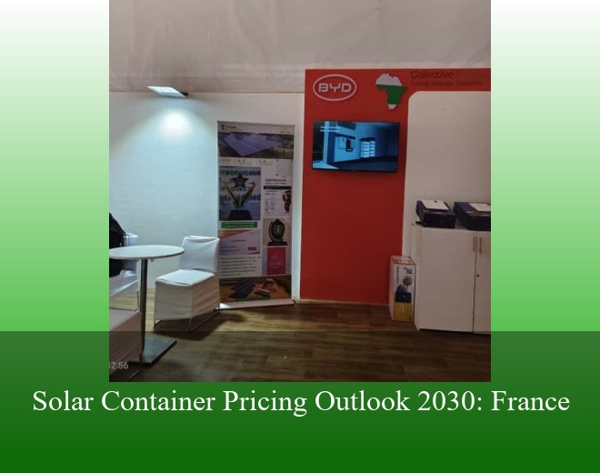 Solar Container Pricing Outlook 2030: France
